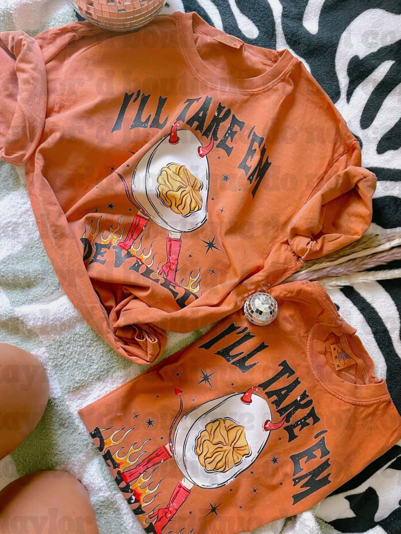🍳❤️🔥 I’ll Take ‘Em Deviled Tee/ Crew