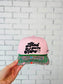 PREORDER So Glad You’re Here |     Give Back Trucker Hats