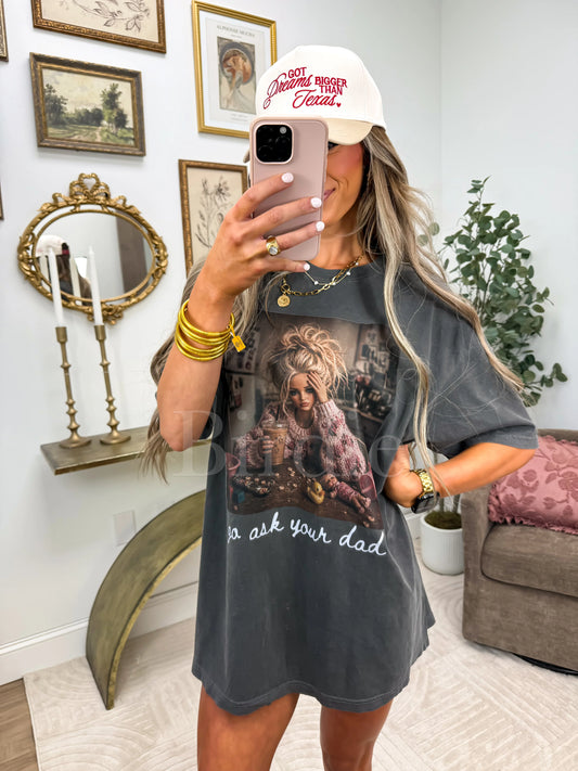 Go Ask Your Dad Graphic Tee on Pepper